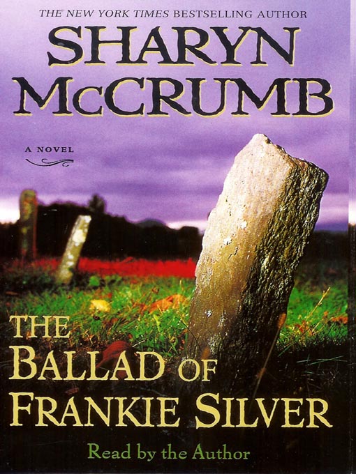 Title details for The Ballad of Frankie Silver by Sharyn McCrumb - Available